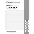 PIONEER DV-555K/RPWXJ Owner's Manual cover photo