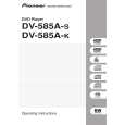 PIONEER DV-585A-S/WVXTL Owner's Manual cover photo