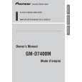 PIONEER GM-D7400M/XS/UC Owner's Manual cover photo