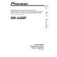 PIONEER GM-6400F/XJ/ES Owner's Manual cover photo